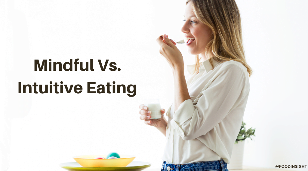 What Is the Difference Between Mindful and Intuitive Eating?
